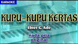 Karaoke KUPU-KUPU KERTAS nada pria original | Ebiet G Ade