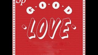 Sp - Good Love (Prod. By Sp) (TEASER) [Album Untitled]