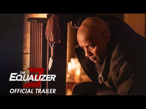 The Equalizer 3 - Official Trailer - Only In Cinemas September 1