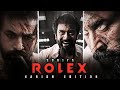 Rolex entry 4k edit  song used rollex bgm  harish edition 