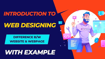 Web Designing | Differences between website and webpage | real time example