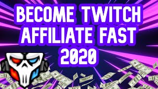 How To Get Affiliate On Twitch Fast In 2020 No Hacks Need