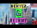 Denver Colorado & Detroit Michigan 2021