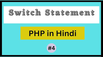 Switch Statement in PHP |Hindi|