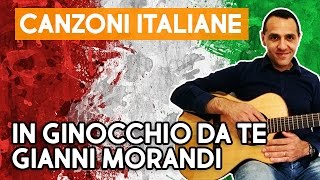 Video thumbnail of "In Ginocchio da Te - Gianni Morandi - Chitarra"
