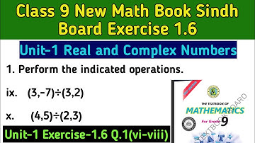 Exercise:1.6 Q:1 part:ix-x || Complex Numbers || 9th Class Maths Sindh Board || New 9th Math Book