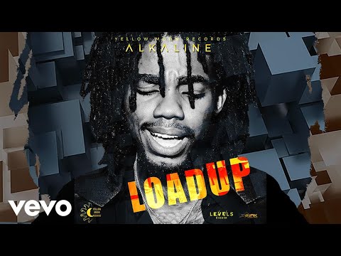 Alkaline - Load Up (Official Audio)