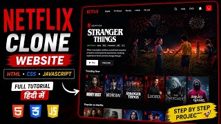 Netflix Clone Website HTML CSS JavaScript से कैसे बनाएं 🔥 | Full Tutorial Hindi 2026