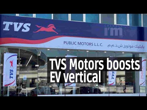 TVS Motors boosts EV vertical