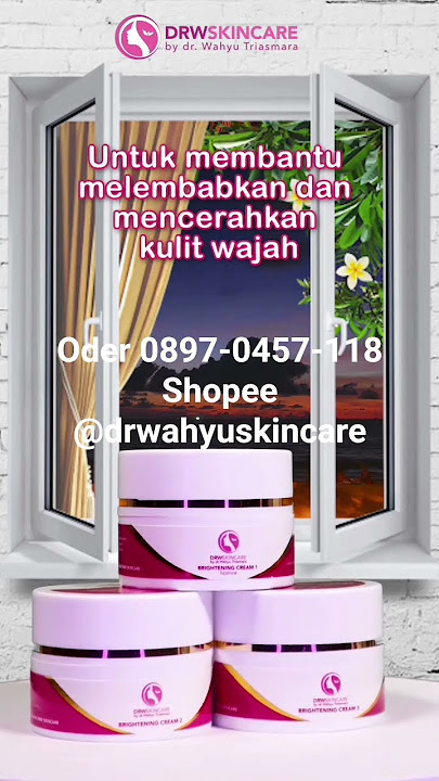 #drwskincare #skincare #skincareroutine #dokterkecantikan #beauty