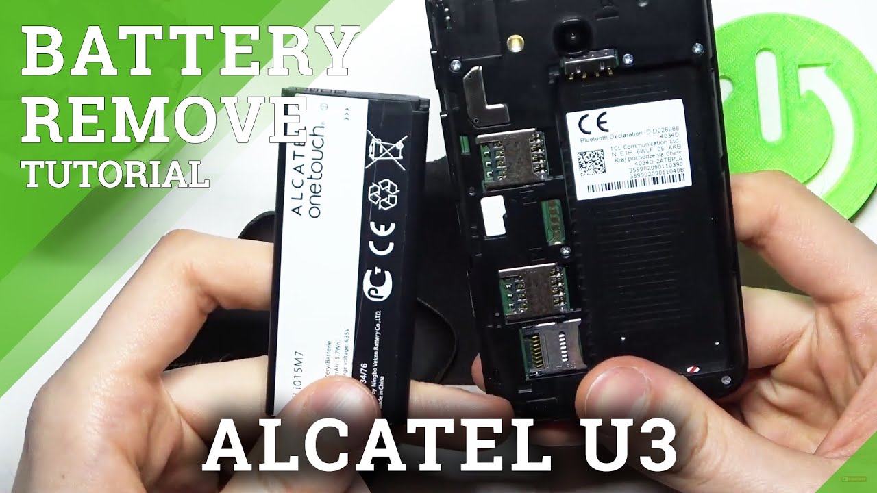 How to Remove Battery From ALCATEL U3 Open Back Cover YouTube