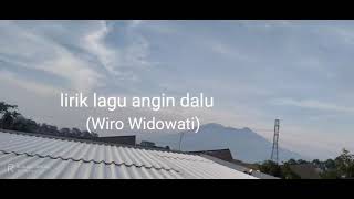 lirik lagu Angin Dalu (Wiro Widowati)