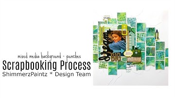 Scrapbooking Process: "Dream Big" * mixed media * Shimmerz