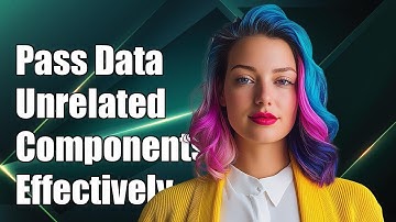 Angular 4: How to Pass Data Between Unrelated Components Effectively