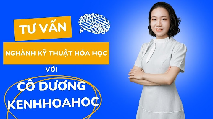 Đánh giá ngành hóa học làm nghề gì