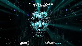 Atomic Pulse - Single Cell (Satsang Remix)