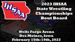 Session 2 - 2023 IHSAA State Wrestling Championships - Class 2A - Bout Board