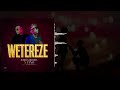 WETEREZe by FYNo ft JORDAn BRYDDa