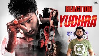 Yudhra | Official Trailer Reaction | Siddhant Chaturvedi | Malavika Mohanan | RaghavJuyal