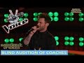 BLIND AUDITION OF COACHES ON THE VOICE