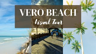 Vero Beach Visual Tour