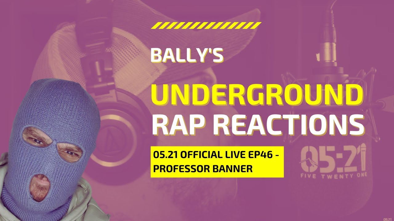UK Underground Rap Reaction #3 - LIVE EP46 : PROFESSOR BANNER AKA Hulk