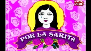 Por la Sarita (miniserie) - Intro