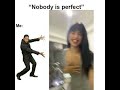Nobody Is Perfect Nobodysperfect Tiktok Dance Fypp Phonk Foryou Dancechallenge Shortsvideo 