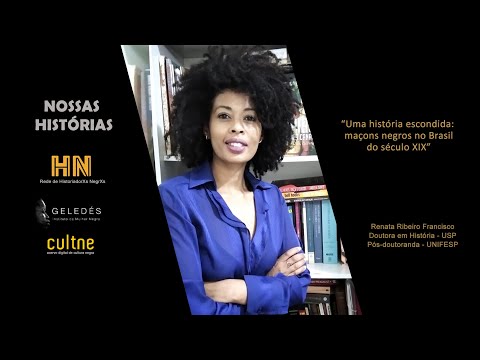 Nossas Histórias n.55 - Rede de HistoriadorXs NegrXs -  Renata Ribeiro Francisco