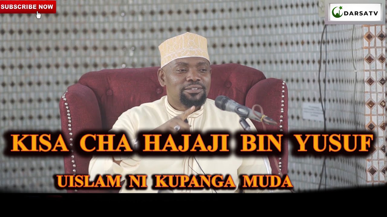 Kisa cha Hajaji bin Yusuf / Uislamu ni Kupanga Muda / Sheikh Walid
