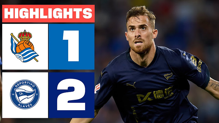 REAL SOCIEDAD 1 - 2 DEPORTIVO ALAVÉS | HIGHLIGHTS LALIGA EA SPORTS