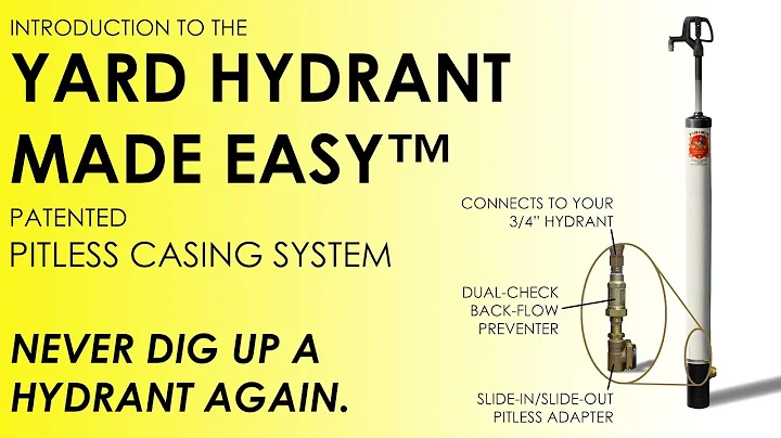 Yard Hydrant Made Easy™ Pitless Casing System Introduction -