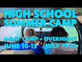 HIGH SCHOOL 4-DAY &amp; OVERNIGHT SUMMER CAMP 