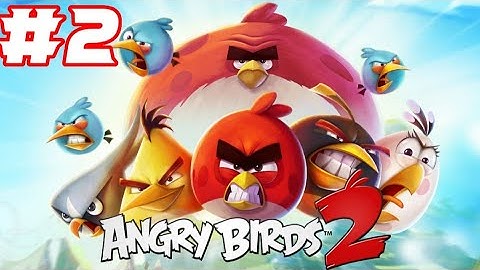 Angry Birds 2 | Gameplay | Levels 11-20 | Birds vs. Pigs [4K 60FPS]