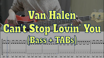 Thumbnail of Van Halen - Can't Stop Lovin' You(Bass cover + Tabs)