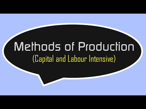 capital intensive คือ  2022 Update  Methods of Production  (Capital and Labour Intensive) - Higher Business Management