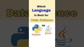 Which language is Best for Data Science : Python or Java ?