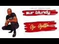 SUR BLUNDY GO GETTA Go Getta Album Version mp3