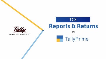 How to Generate TCS Reports and Returns in TallyPrime | TallyHelp