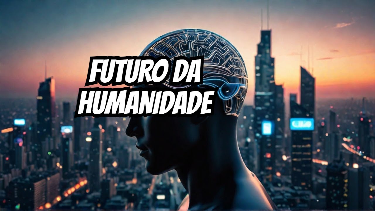 O Futuro da Humanidade: Como a IA Vai Mudar Nossas Vidas e o Trabalho ...