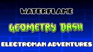 Video thumbnail of "Waterflame - Electroman Adventures (Geometry Dash Soundtrack)"