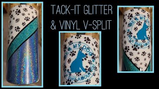 Tack it Glitter, Mod Podged Glitter and Patterned Vinyl V-Split Tumbler Tutorial