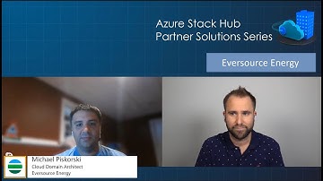 Azure Stack Hub Partner Solutions Series – Eversource