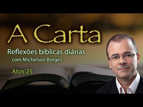 A Carta: Atos 25
