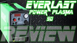 Everlast PowerPlasma 50 Plasma Cutter: Machine Review | TIG Time
