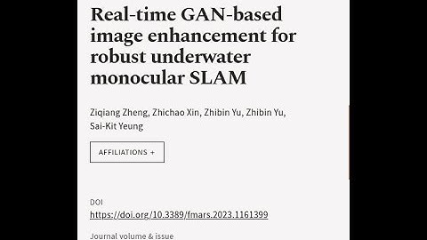 Real-time GAN-based image enhancement for robust underwater monocular SLAM | RTCL.TV