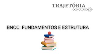 Bncc Foundations And Structure summary 