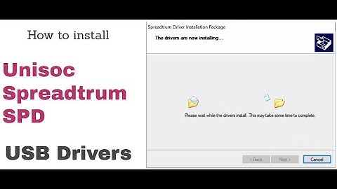 How to install Unisoc / Spreadtrum SPD USB drivers