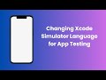 Changing Simulator Language for App Testing | Storyboard | Swift | Xcode 16.3