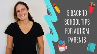 5 Back to School Tips for Autism Parents